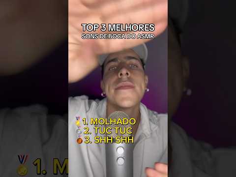 TOP 3 MELHORES SONS DE BOCA DO #ASMR 💋