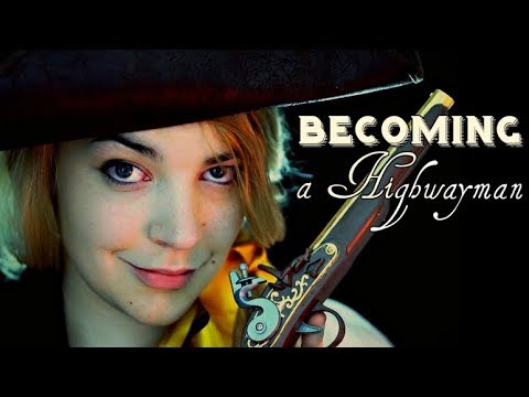 ASMR Becoming a Highwayman Role play [Time Travel Series | Greed]
