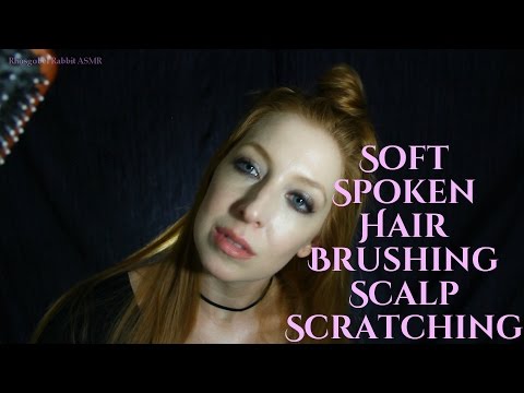 Hair Brushing/Scalp Scratching Massage *soft spoken ASMR*