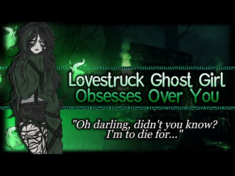 Possessive Lovestruck Ghost Girl Obsesses Over You[Shy][Needy][Monster Girl] | ASMR Roleplay /F4A/
