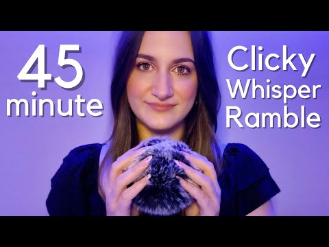 ASMR • 45 minute Whisper Ramble (and Fluffy Mic Sounds)
