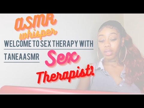 ASMR SEX THERAPIST- ROLE PLAY ~ Session1:John