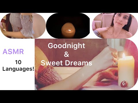 ASMR 🌜Goodnight & Sweet Dreams 💤 in 10 Different Languages