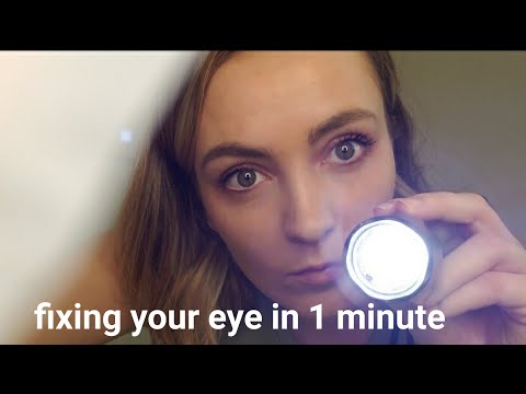 ASMR FIXING YOUR EYE IN 1 MINUTE (1 MINUTE ASMR)