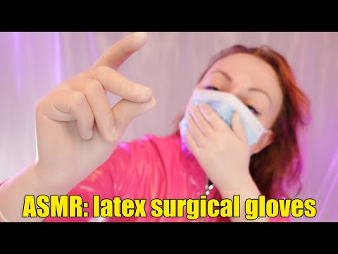 ASMR: surgical gloves