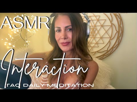 ASMR ☯️Tao Daily Meditation: DAY 49 ✨INTERACTION ✨