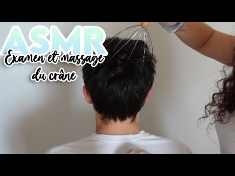 ASMR - Examen et massage du crâne 😴💤