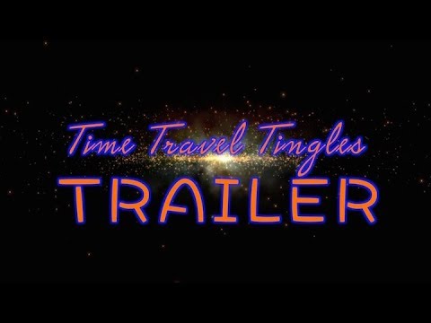 TRAILER  [Time Travel Tingles ASMR] COMING SOON