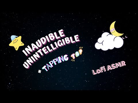 ASMR Fr | Je teste l'INAUDIBLE pour te Relaxer 💤 Nail Tapping, Unintelligible Whisper ✨ Lofi Tingles