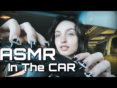 ASMR in The Car | ASMR Car Triggers ( Long Nail Sounds, Tapping, Scratching + )