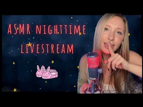 ASMR | Nighttime Tingles 🌙 (livestream) 💤