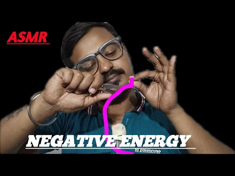 ASMR Removing Your Nagative Energy ✂️👌