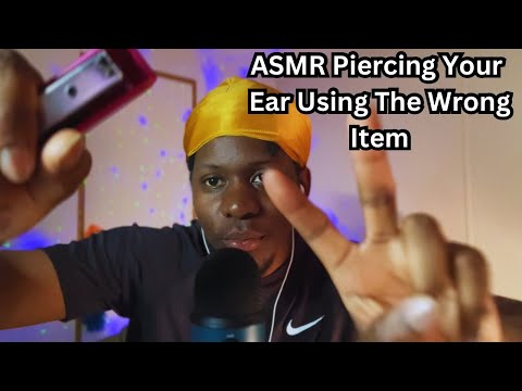 ASMR Piercing Your Ear Using The Wrong Item￼