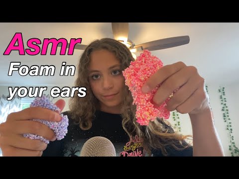 ASMR Foam in your ears