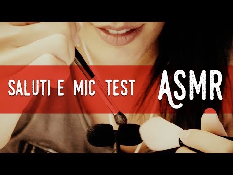 ASMR ita - Salutini + Domande #AskNinfea + Mic Test (Whispering, Tapping, Brushing)