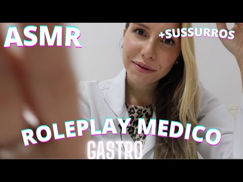 ASMR ROLEPLAY MEDICO GASTRO -  Bruna Harmel ASMR