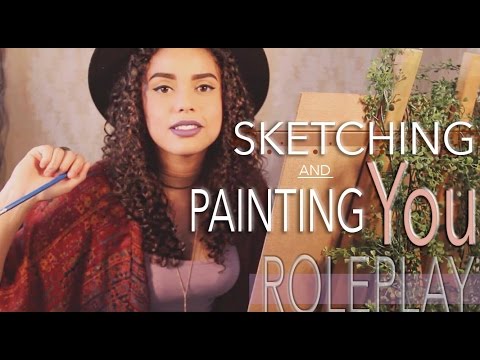 ASMR Sketching You Roleplay ( Also Painting You )