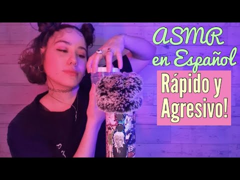 ASMR en Español Rápido y Agresivo (FAST & AGGRESSIVE) 💜⚡