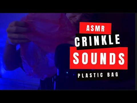 ASMR | CRINKLE SOUNDS | PLASTIC BAG - No Talking