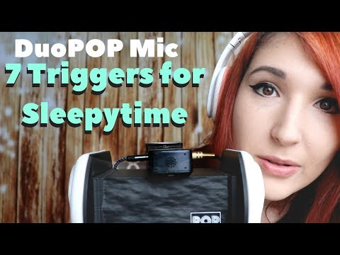 ASMR - NEW MIC ~ DuoPOP Review | 7 Triggers to Help You Tingle & Sleep ~