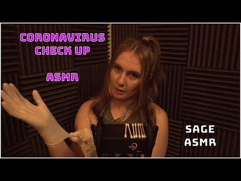 CORNA VIRUS CHECK UP - ASMR ROLEPLAY - SAGE ASMR's TINGLING ROLEPLAY TO RELAX YOU DURING SCARY TIMES