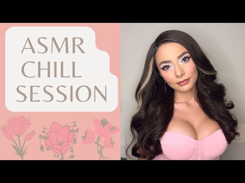 ASMR Chill Relaxation Session (Soft Spoken)
