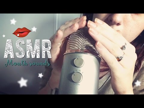 ASMR Français ~ Mouth sounds / Bruits de bouche
