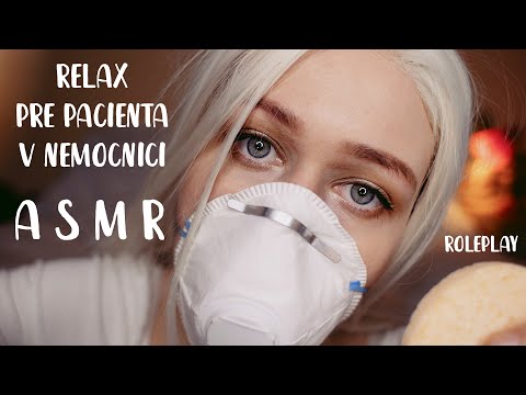 ASMR |SK| - Relax pre pacienta v nemocnici 🌡️|Roleplay|