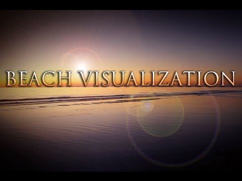 Beach Visualization Relaxation