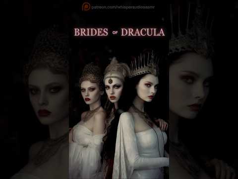 #asmr BRIDES OF DRACULA