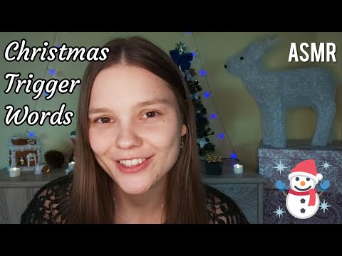 ASMR Christmas Trigger Words 🎅⛄🎄(ONLY) - Requested