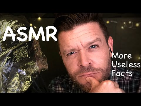 ASMR | Can’t Sleep? Here are more AWESOME, USELESS, FACTS! Plus, a smattering of accents.