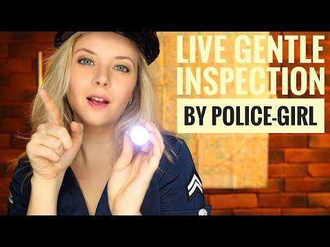 ASMR LIVE Gentle inspection by police-girl