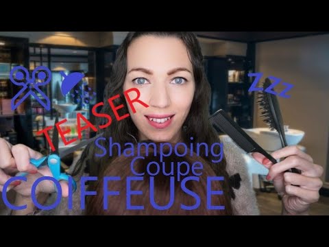 🔺TEASER🔺 ASMR Coiffeuse Shampoing/Coupe 💦✂️