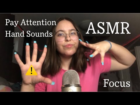 Focus Pay Attention, Hand Sounds, Tapping, Trigger Words ASMR (Custom Video)