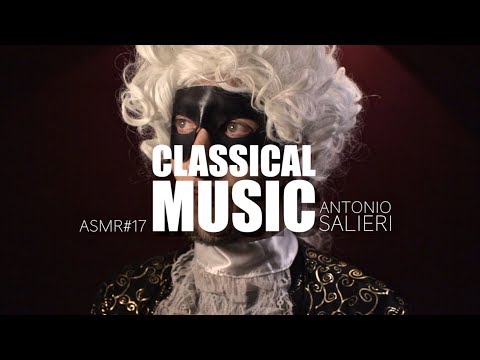 [ASMR English] CLASSICAL MUSIC with Antonio Salieri