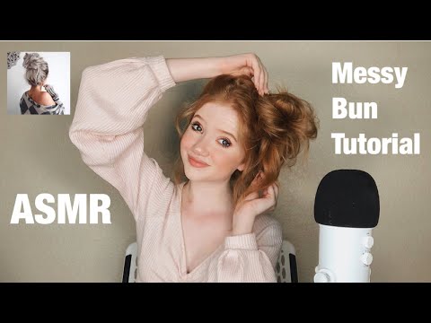 ASMR ~ EASY Messy Bun Hair Tutorial ~ Tips & Tricks!