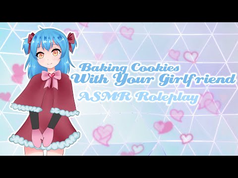 ♡ Baking Cookies With Your Girlfriend ♡ [Christmas ASMR/Roleplay]