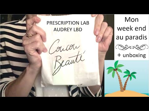 {ASMR} Mon week end paradisiaque + Box MAI Prescription Lab et Audrey LMB
