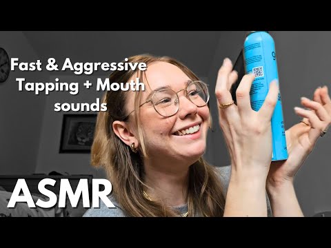 ASMR Fast & Aggressive Tapping + Mouth Sounds