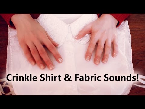 ASMR Crinkle Shirt and Fabric Sounds (No Talking)