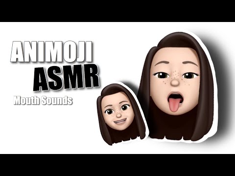 ASMR Animoji 👩🏻 Mouth Sounds