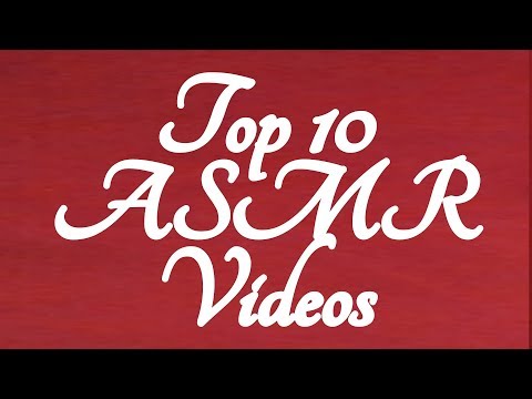 Top 10 ASMR Videos ☀365 Days of ASMR☀