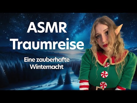 ASMR - Geführte Traumreise für kalte Winternächte