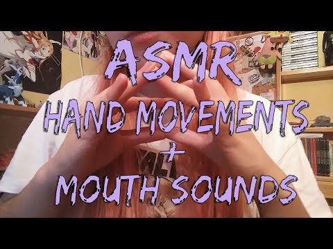 ASMR Hand Movements + Mouth Sounds