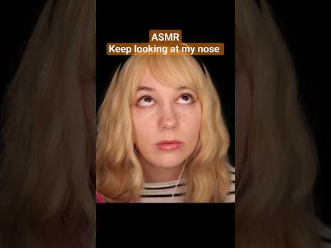 👀 Keep looking at my nose ✨ ASMR preview #asmr