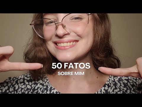 ASMR CASEIRO 50 FATOS SOBRE MIM ♥ Camila ASMR