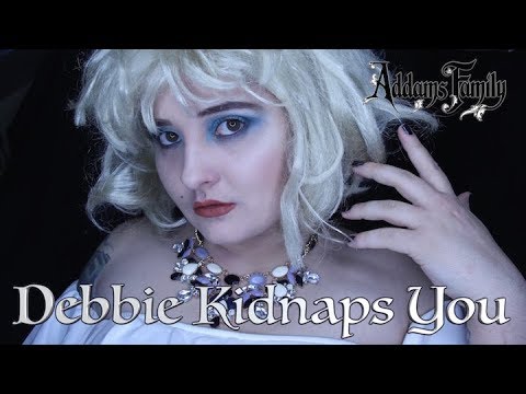 Debbie Kidnaps You (Addams Family) ASMR RP
