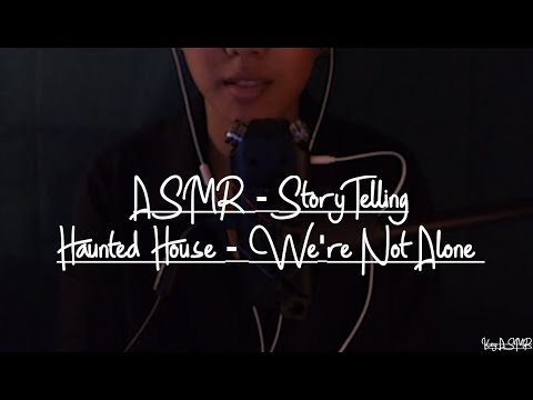 [October Storytelling] Haunted House - We're Not Alone || ASMR by KeY ||