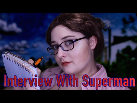 Interview With Superman ASMR || Lois Lane Role Play